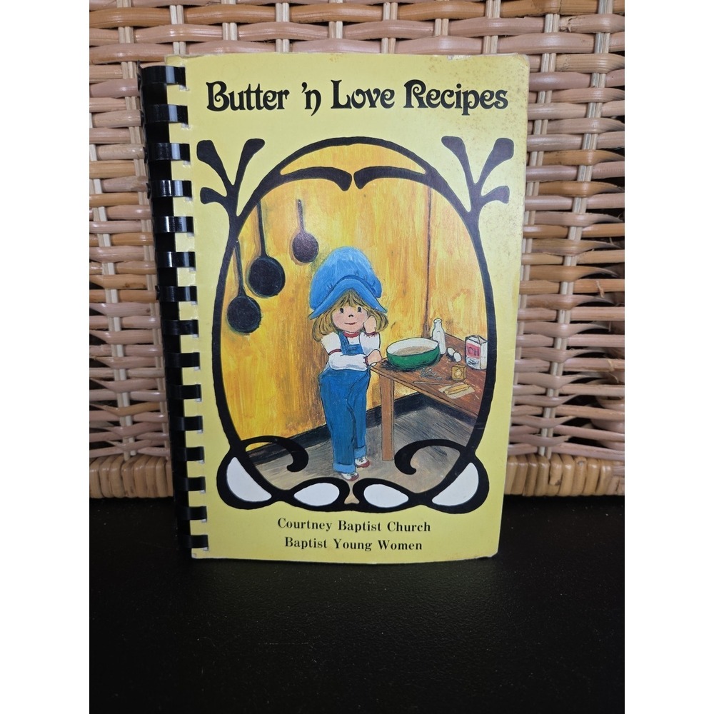 Butter 'n Love Recipes Courtney Baptist Church 1985‎ Cookbook Mocksville NC